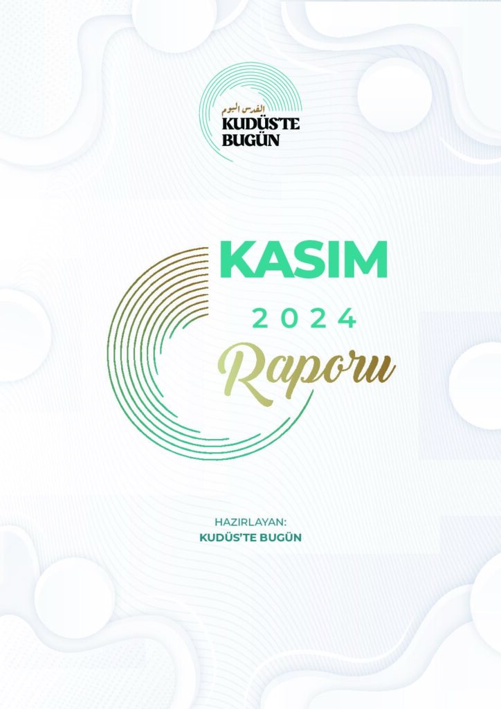 Kasım Ayı Kudüs Raporu