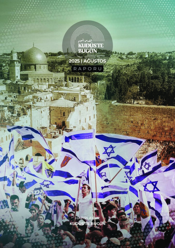 2025 Ağustos Ayı Kudüs Raporu