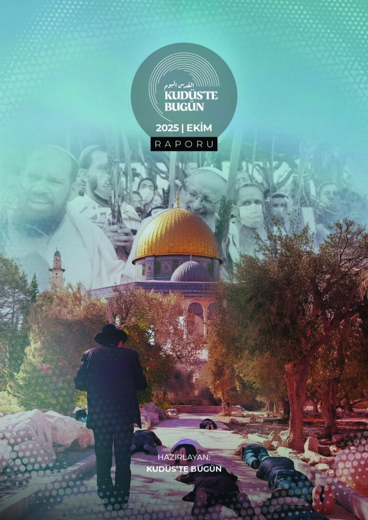 2025 Ekim Ayı Kudüs Raporu