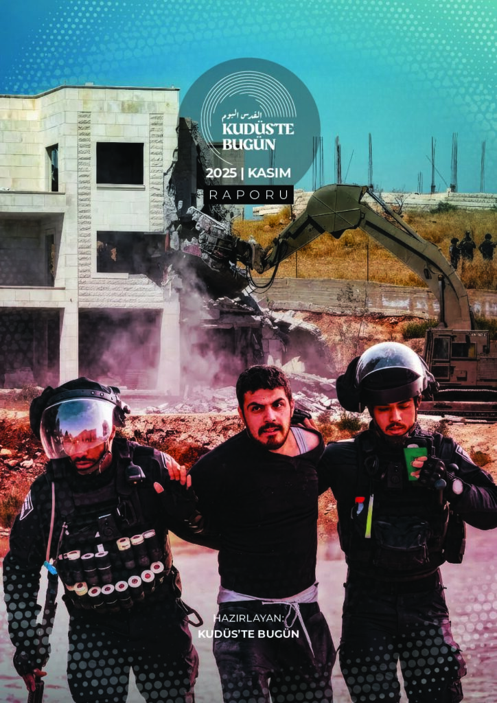 2025 Kasım Ayı Kudüs Raporu