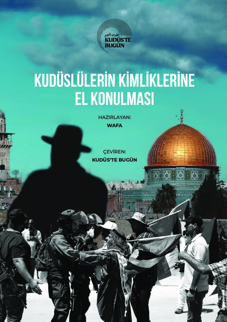 Kudüslülerin Kimliklerine El Konulması