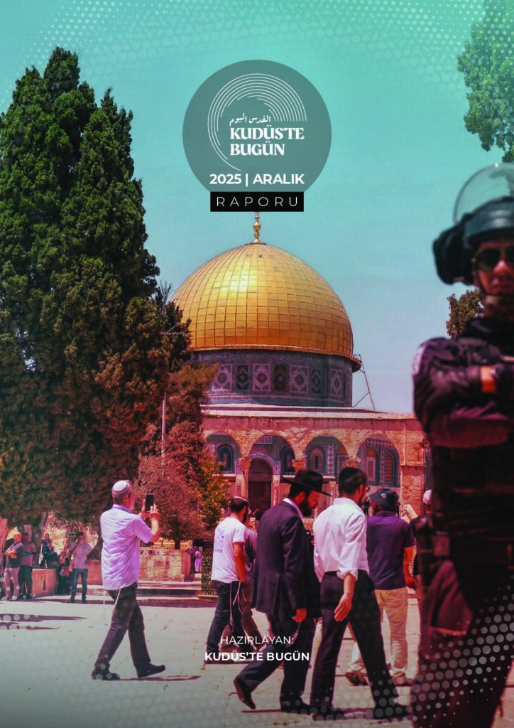 2025 Aralık Ayı Kudüs Raporu